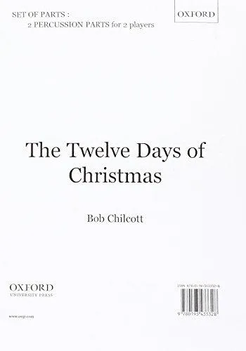 Chilcott, arr. - Twelve Days of Christmas - Percussion Parts