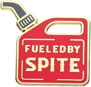 fueled By Spite Oil-can Shaped Enamel Pin Badge Brooch