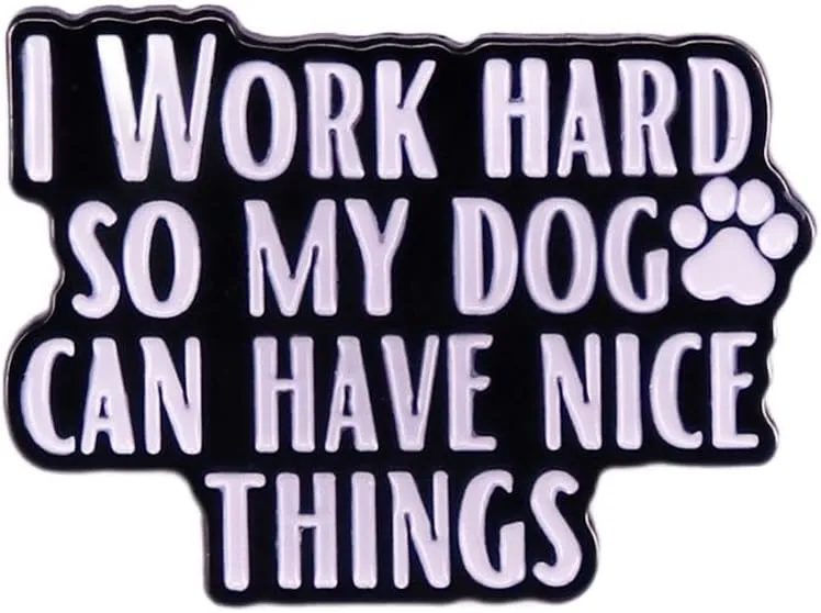 I Work Hard So My Cat Can Have Better Life Enamel Pins Brooch Metal Badge For Pet Person